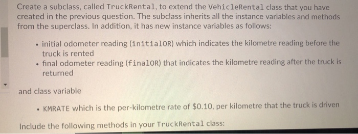 increase when each new VehicleRental (or subclass, TruckRental, as in the next