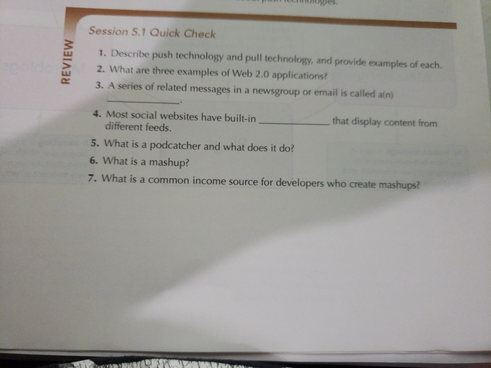  need help on 7 Session 5.1 Quick Check 1. Describe push