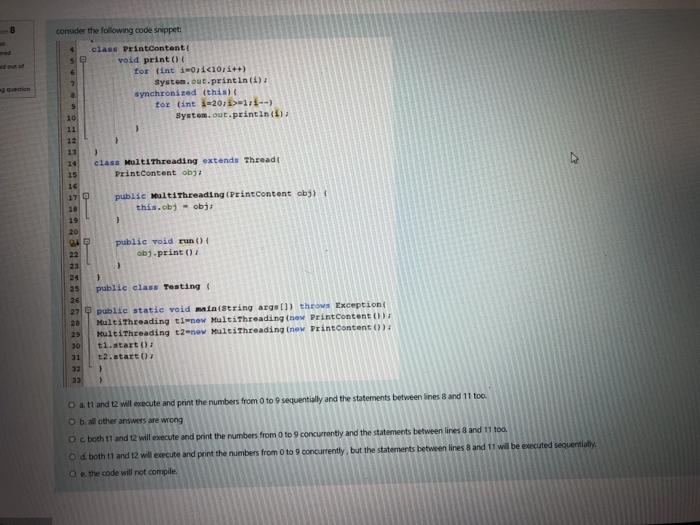  consider the following code suppet: class Printcontent e void print() for