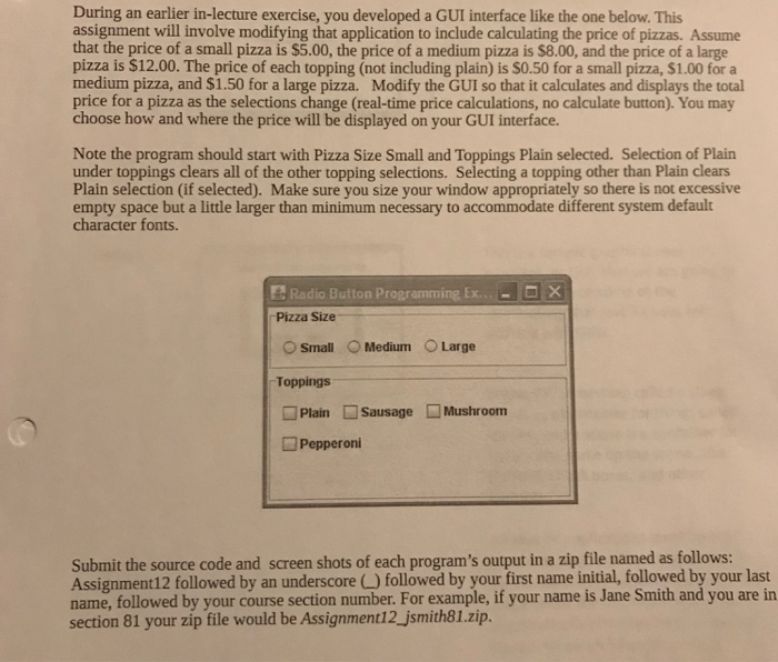  During an earlier in-lecture exercise, you developed a GUI interface like
