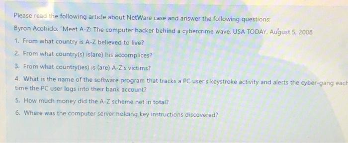  Please read the following article about NetWare case and answer the
