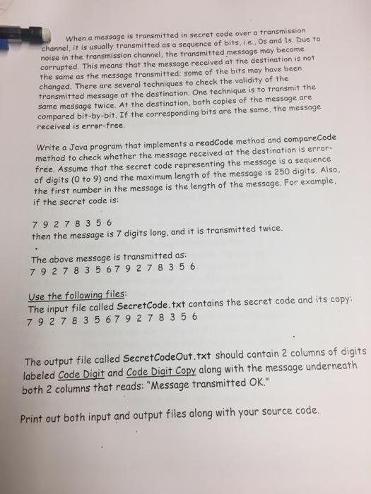  When a message is transmitted in secret code over a transmission