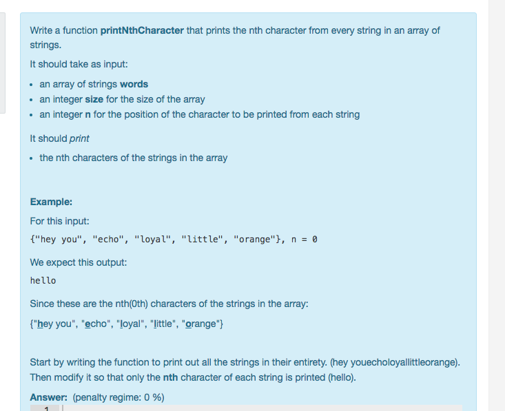 Write a function printNthCharacter that prints the nth character from every