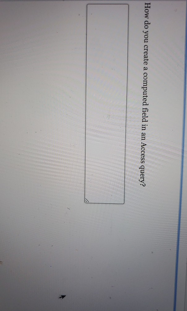  How do you create a computed field in an Access query