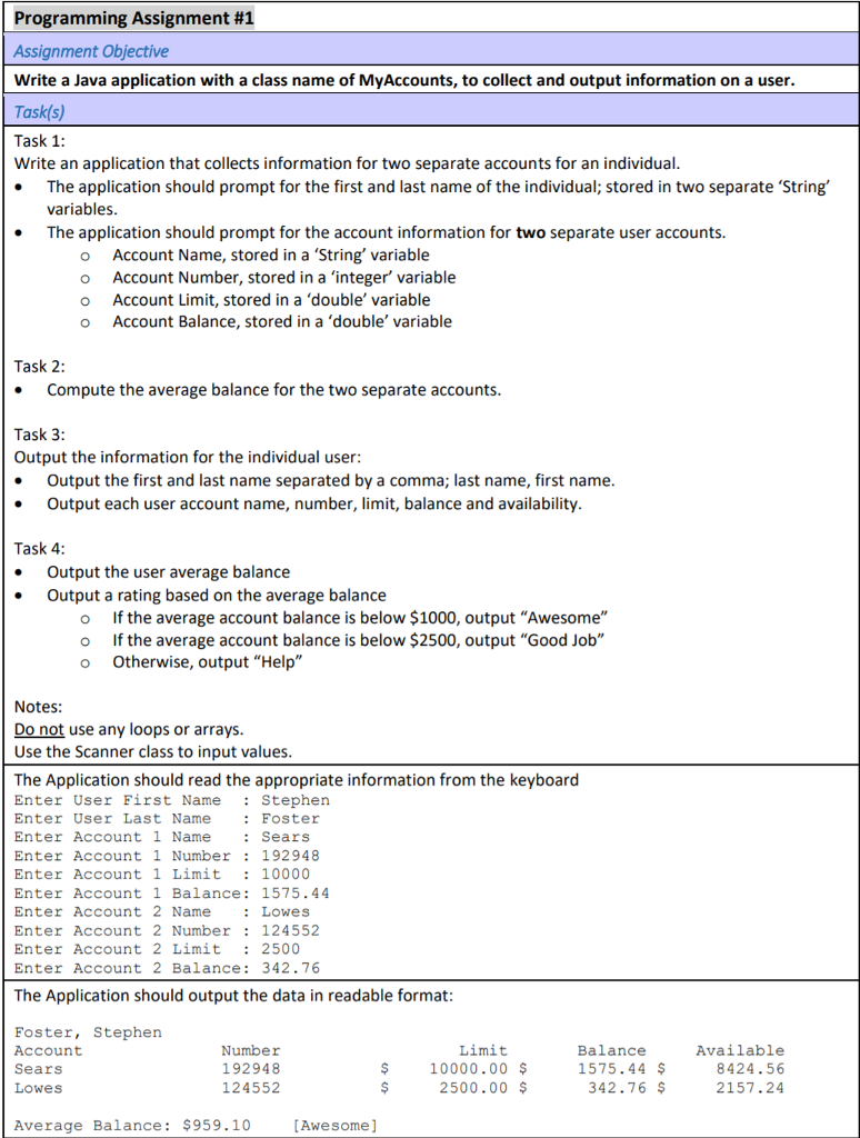 Write an application that collects information for two separate accounts for an