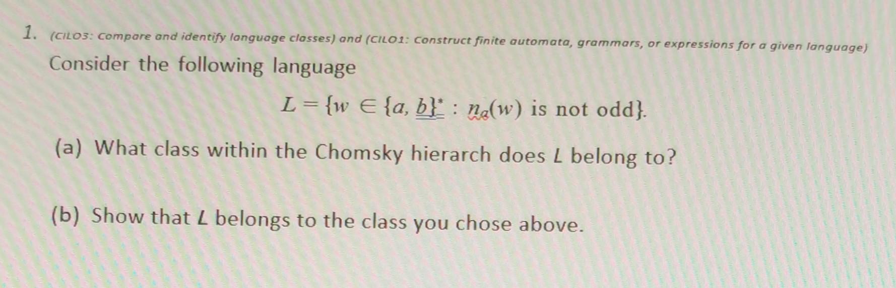 1. (CILO3: compare and identify language classes) and (CILON: construct finite