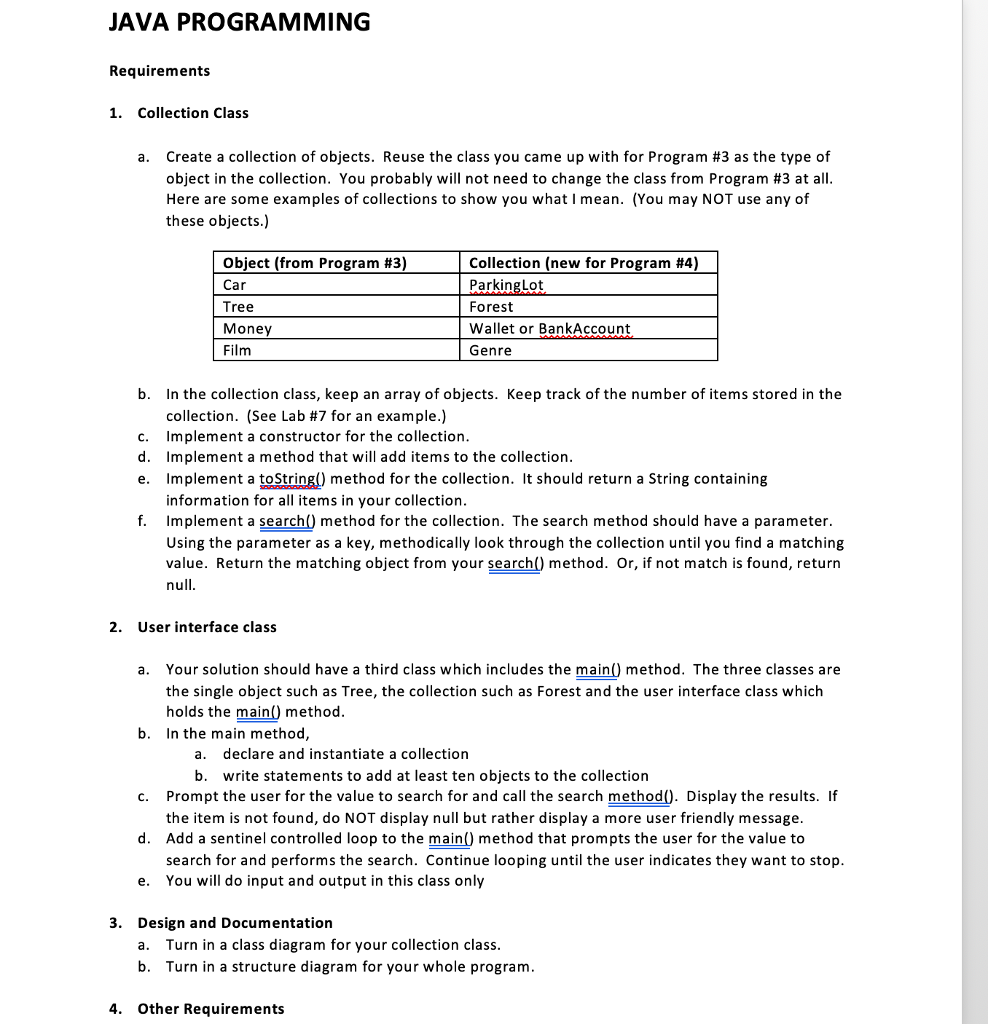  JAVA PROGRAMMING Requirements 1. Collection Class Create a collection of objects.