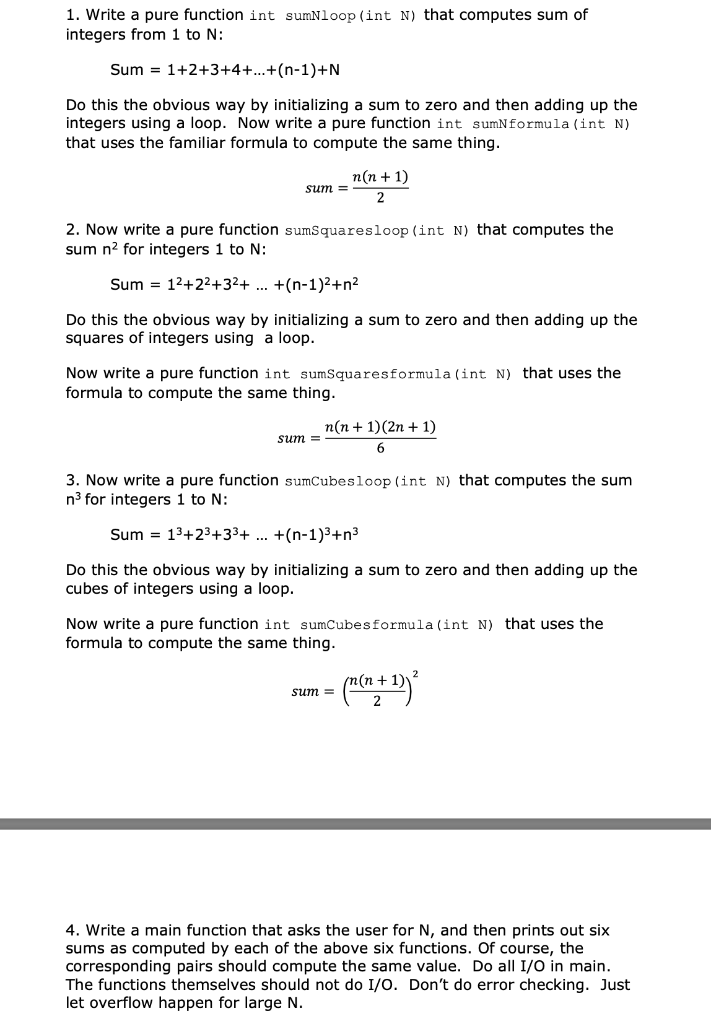 Loop Program for Sums in C 1. Write a pure function