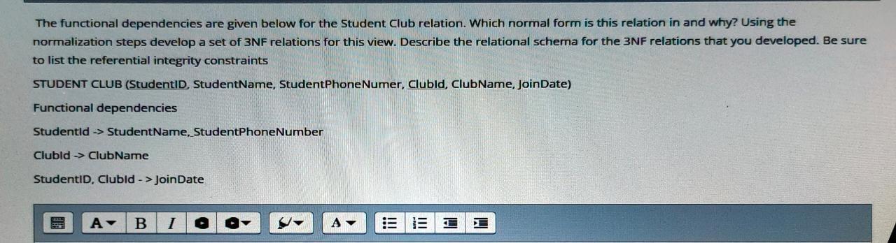 Urgent help needed plz The functional dependencies are given below for the