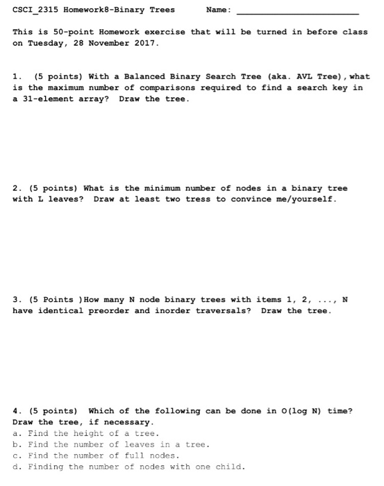  help!!! CSCI_2315 Homework8-Binary TreesName: This is 50-point Homework exercise that will