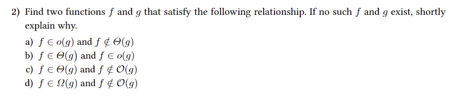 Computer Science Algorithm Analysis, Big O Notation 2) Find two functions f