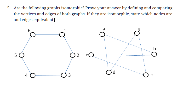  Can i get help with this discrete structure question? Are the