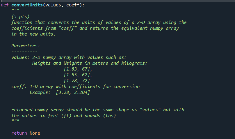 please in python and it's only allowed to use numpy package