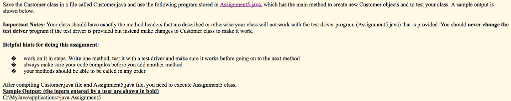  Your assignment is to create a file called Customer.java containing a