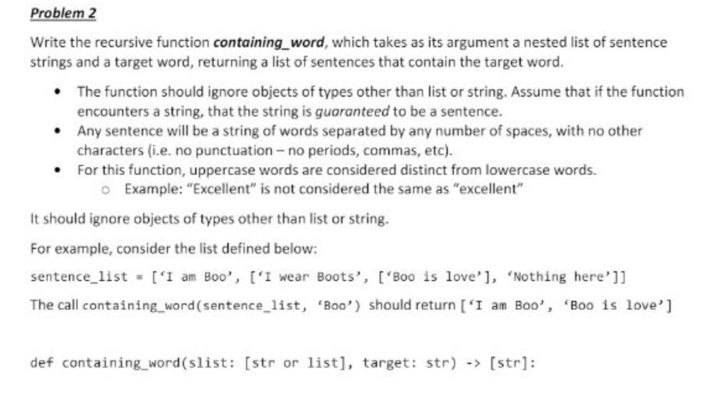please use python to do it Problem 2 Write the recursive function