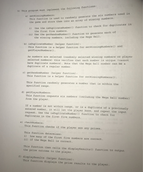Mega Million Lottery game. These are the rules: 1) The person must