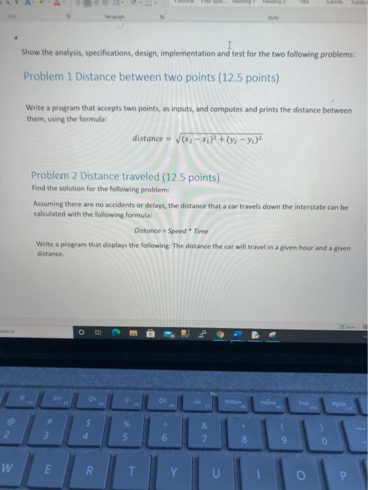  Show the analysis, specifications, design, implementation and test for the two