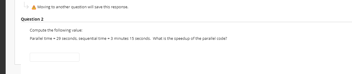  ... A Moving to another question will save this response. Question