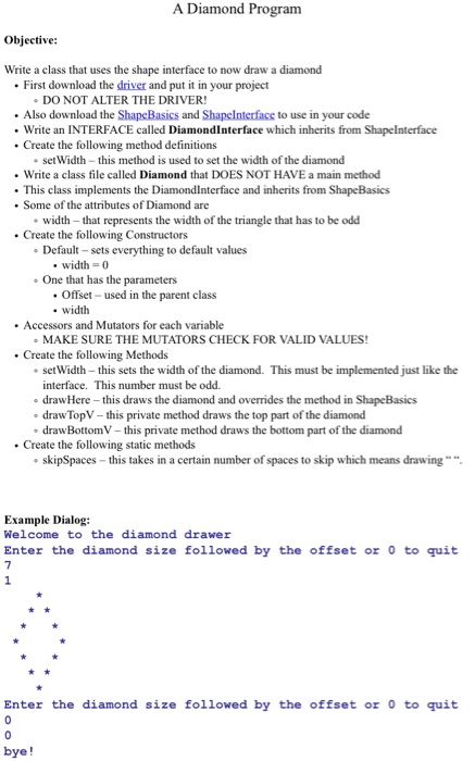  I need it by drjava program A Diamond Program Objective: Write