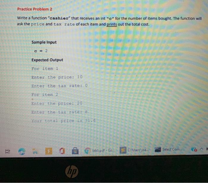 I am using python on Windows Practice Problem 2 Write a function