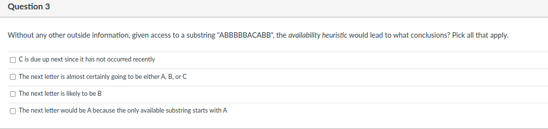  Without any other outside information, given access to a substring "ABBBBBACABB",