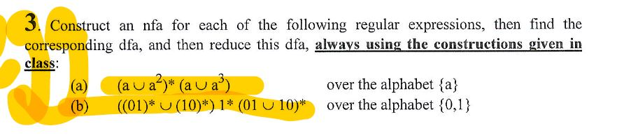 Using knowledge from Automata of nfa, dfa and languages answer these questions.
