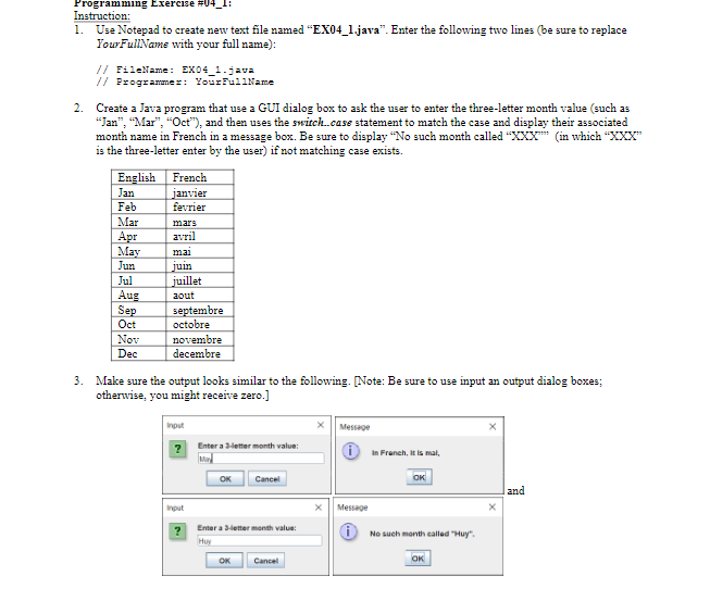 Instruction: 1. Use Notepad to create new text file named "EX04_1.java".
