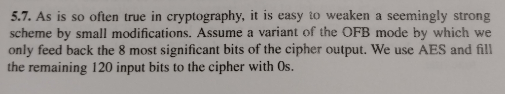 5.7. As is so often true in cryptography, it is easy