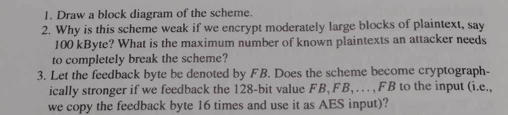 to weaken a seemingly strong scheme by small modifications. Assume a variant