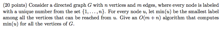 (20 points) Consider a directed graph G with n vertices and