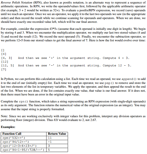 Use Python: ----------------------------------- def rpn(expression): #Type your code here return if __name__