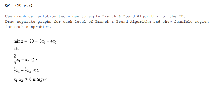 can u solve it quickly and solve it with hand Q2. (50