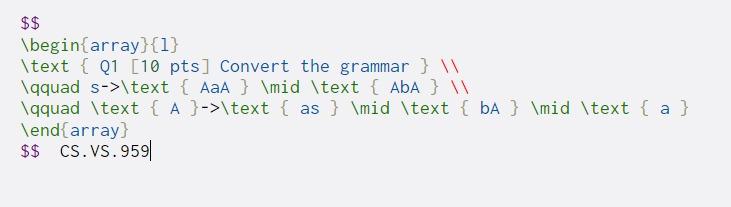  $$ \begin{array}{1} \text { 01 (10 pts] Convert the grammar }