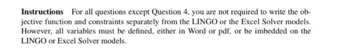  Use Lingo please. Instructions For all questions except Question 4. you