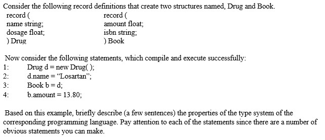 Programming languages: Consider the following record definitions that create two structures named,