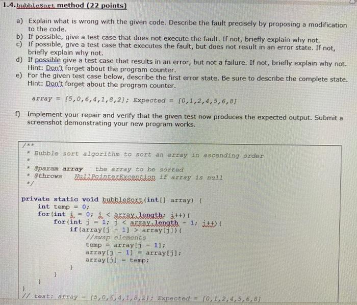  1.4. bubblesort method (22 points) a) Explain what is wrong with