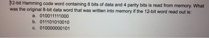  2-bit Hamming code word containing 8 bits of data and 4