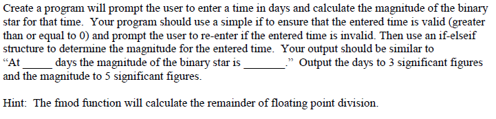 Astronomers have measured the magnitude (brightness) of a binary star as a