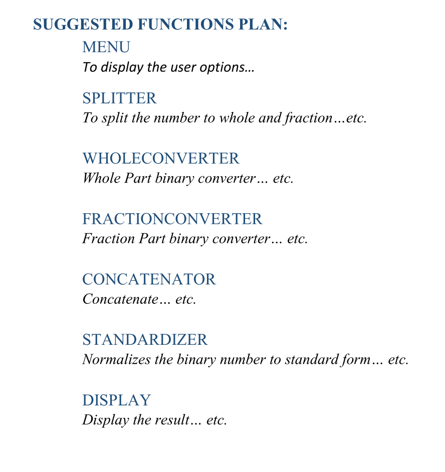Develop a plan to design and finally implement a set of functions