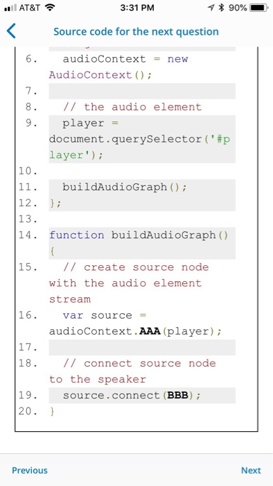 crossorigin-"anonymous"> 6. JavaScript code: 1. var audioContext 2. var player; 3 4.