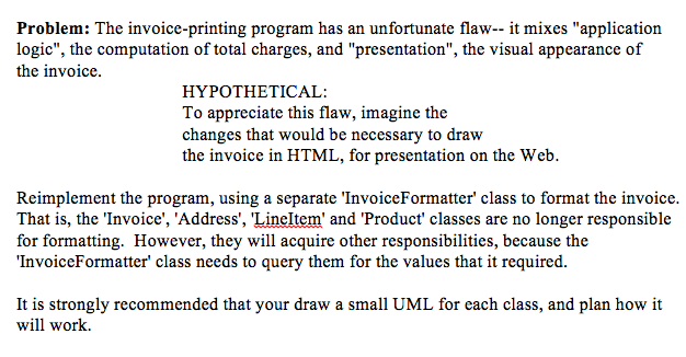 Code must be in C++ language. Problem: The invoice-printing program has an
