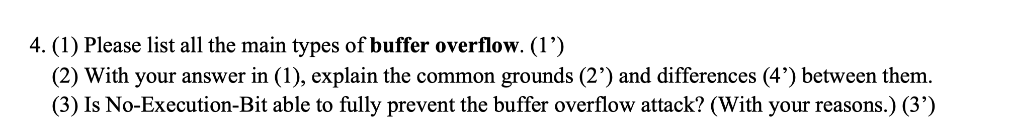 Computer Security 4. (1) Please list all the main types of buffer