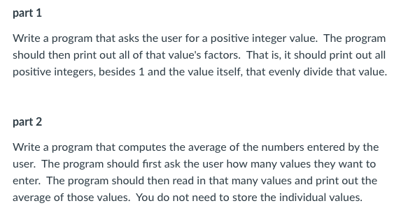  part 1 Write a program that asks the user for a