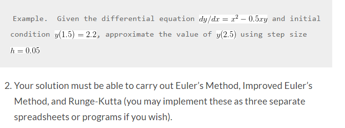Create a matlab code solving the following equation using Euler, improved Euler