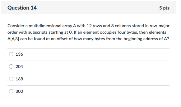  Consider a multidimensional array A with 12 rows and 8 columns