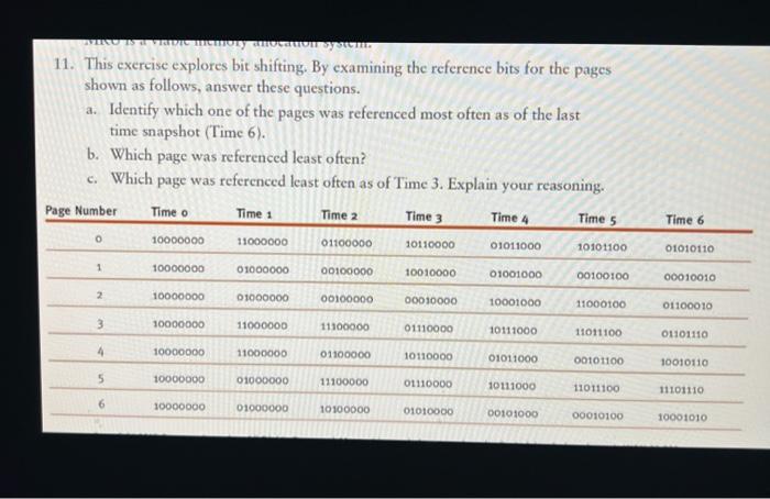  11. This exercise explores bit shifting. By examining the reference bits