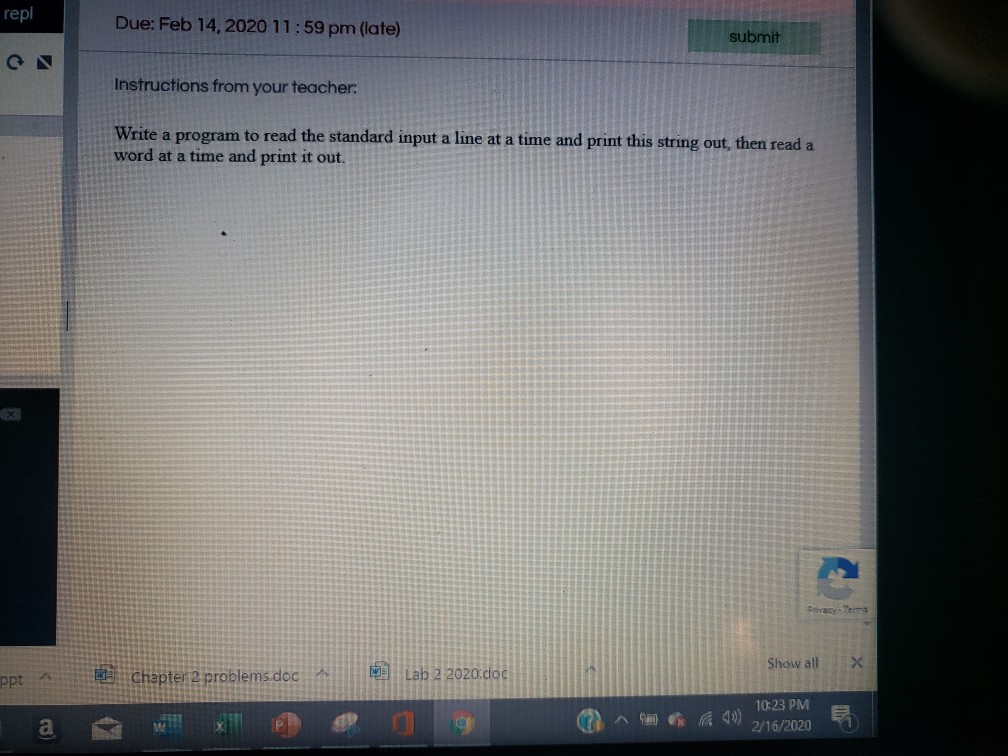  Basic C++ programming repl Due: Feb 14, 2020 11:59 pm (late)