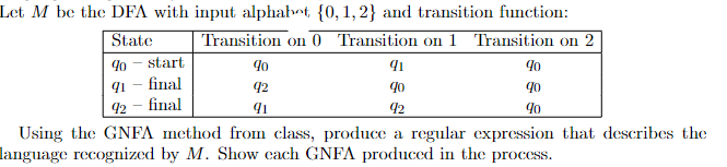  Let M be the DFA with input alphabot {0,1,2} and transition