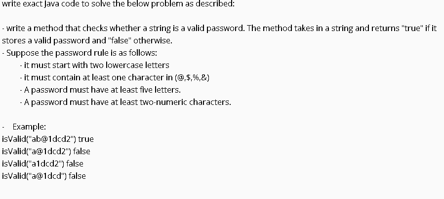  write exact Java code to solve the below problem as described: