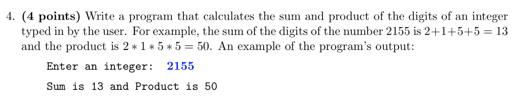  4. (4 points) Write a program that calculates the sum and